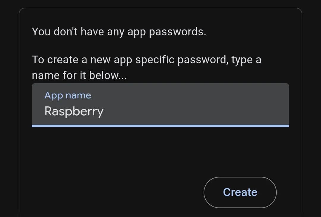 Step 5: Typing Raspberry as the App name and creating password